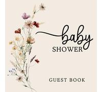 Full Color Baby Shower Guest Book: Baby In Bloom Wildflower Decorations