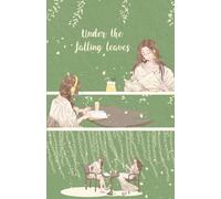 Full-color Journal: Under the Falling Leaves: 100 Pages - 64 Unique Layouts (4x More!) for Cozy Writing, Gratitude & Reflection (Paperback)