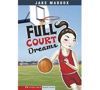 Full Court Dreams (Impact Books a Jake Madox Sports Story)