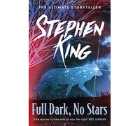 Full Dark, No Stars: Stephen King