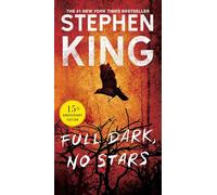 Full Dark, No Stars: Novellas