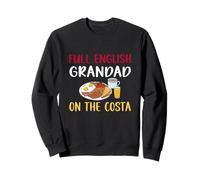 Full English Grandad On The Costa-Funny British Spain Expat Sudadera