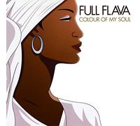 Full Flava - Colour Of My Soul (2021 Remastering)