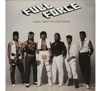 Full Force - ALICE I WANT YOU JUST FOR ME 12 INCH (12" VINYL) UK CBS 1985