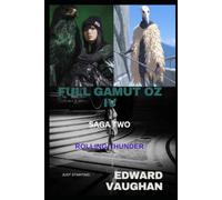 Full Gamut Oz IV - Saga Two: The Galaxy Decides