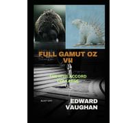 Full Gamut Oz VII: The Hive Accord Collapse