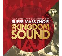 Full Gospel Baptist Church Fellowship Super Mass - Kingdom Sound