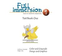 Full Immersion 1 Test Book: English for Collaborative Communication: Color and Grayscale Design and Graphics