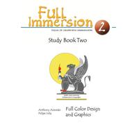 Full Immersion 2 Study Book: English for Collaborative Communication: Full Color Design and Graphics