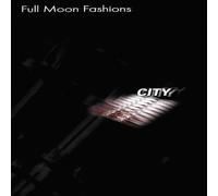 Full Moon Fashion - City