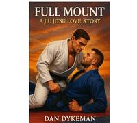 FULL MOUNT : a Jiu Jitsu Love Story
