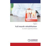 Full mouth rehabilitation: by implant supported prostheses