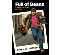 Full of Beans: A Back-In-Time Mystery