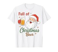 Full of Christmas Beer Santa Funny Holiday Vibes Beer Lover Camiseta