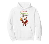 Full of Christmas Beer Santa Funny Holiday Vibes Beer Lover Sudadera con Capucha