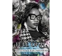 Full Of It: A Life Rooted in God's Presence