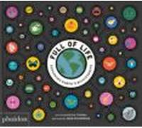 Full of Life: Exploring Earth´s Biodiversity (CHILDRENS BOOKS)