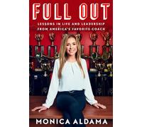 Full Out: Lessons in Life and Leadership from America's Favorite Coach