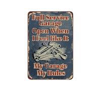 Full Service Garage Open When I Feel Like It My Garage My Rules - Póster vintage de hojalata para baño, hogar, jardín, tienda retro, cafetería, 20,3 x 30,5 cm, aspecto retro, cartel de metal para