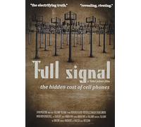 Full Signal: The Hidden Cost of Cell Phones [USA] [DVD]
