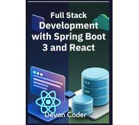 Full Stack Development with Spring Boot 3 and React: "Mastering Full Stack Development with Spring Boot 3 and React"