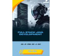 FULL STACK JAVA DEVELOPMENT: JAVA + JSP + SPRING + BOOT + JS + REACT