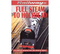 Full Steam To Holyhead [Reino Unido] [DVD]