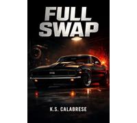 Full Swap: A short novel: 1 (Crown Auto)