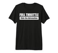 Full Throttle/A Fondo - Sube la Adrenalina Camiseta Premium