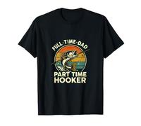 Full Time Dad Part Time Hooker Funny Fishing Retro Camiseta
