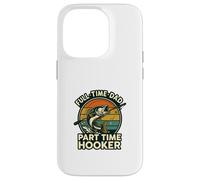 Full Time Dad Part Time Hooker Funny Fishing Retro Carcasa para iPhone 14 Pro