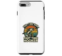 Full Time Dad Part Time Hooker Funny Fishing Retro Carcasa para iPhone 7 Plus/8 Plus