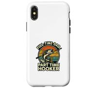 Full Time Dad Part Time Hooker Funny Fishing Retro Carcasa para iPhone X/XS