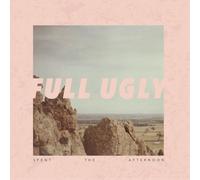 Full Ugly Spent the Afternoon (Vinyl) 12" Album (Importación USA)