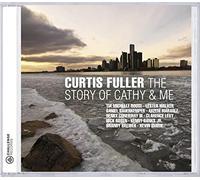 Fuller Curtis - The Story Of Cathy & Me