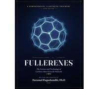 FULLERENES The Science and Technology of Carbon's Most Versatile Molecule ◆ ◆ ◆