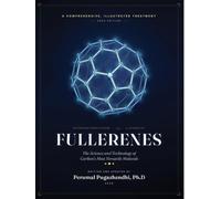 FULLERENES The Science and Technology of Carbon's Most Versatile Molecule