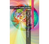 FullSpec Thinking: Manifestations: Your Power of We