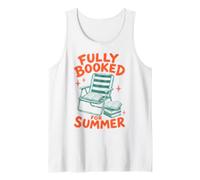 Fully Booked For Summer Reading Bookworm Book Lover Reader Camiseta sin Mangas