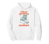 Fully Booked For Summer Reading Bookworm Book Lover Reader Sudadera con Capucha