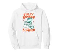 Fully Booked For Summer Reading Bookworm Book Lover Reader Sudadera con Capucha