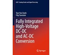 Fully Integrated High-Voltage DC-DC and AC-DC Conversion (Analog Circuits and Signal Processing)