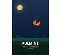Fulmine e il Bosco delle mille idee