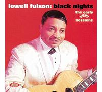 Fulson, Lowell - Black Nights: the Early Kent Sessions 1964-1966