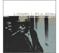 Fulson, Lowell - Swingin Party