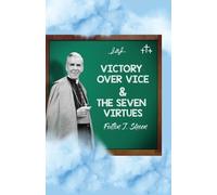 Fulton J Sheen Victory Over Vice & The Seven Vir (Tapa blanda) (Importación USA)