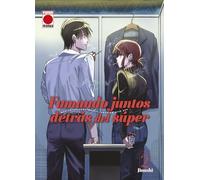 Fumando juntos detrás del súper 2