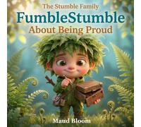 FumbleStumble: About Being Proud (The Stumble Family)
