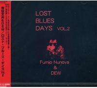 Fumio Nunoya & Dew - Lost Blues Days Vol 2