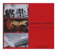 Fumio Yasuda - En El Camino De La Muerte Y La Vida